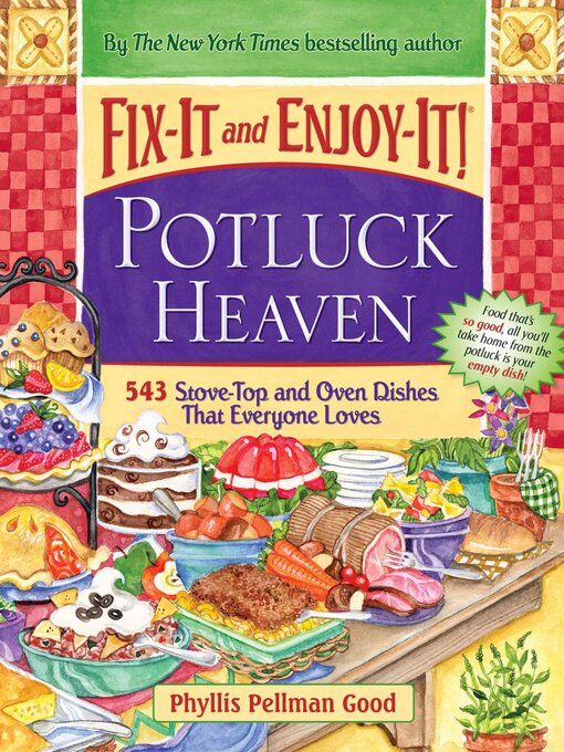 Title details for Fix-It and Enjoy-It Potluck Heaven by Phyllis Good - Wait list